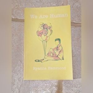 We Are Human 1st edition Paperback by Ryanna Hammond